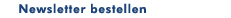 Newsletter bestellen